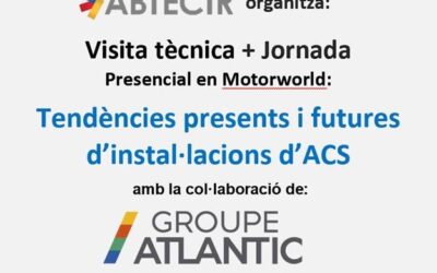 24 de noviembre Jornada+Visita Tècnica: Tendències presents i futures d’instal·lacions d’ACS de GROUPE ATLANTIC